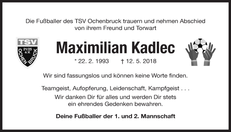  Traueranzeige für Maximilian Kadlec vom 16.05.2018 aus Der Bote